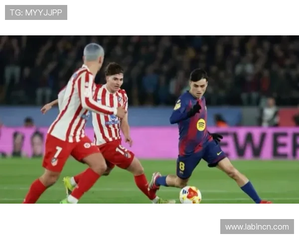 马竞欧冠重拾佩德里梦想之路 马竞欧冠重拾佩德里梦想之路